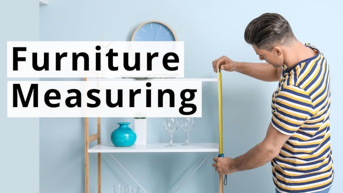 Furniture Measuring Tips Furniture Measuring Tips